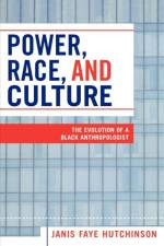 Power, Race, and Culture af Janis Faye Hutchinson