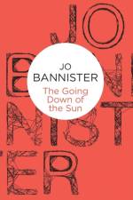 The Going Down of the Sun af Jo Bannister