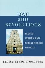 Love and Revolutions af Eloise Hiebert Meneses