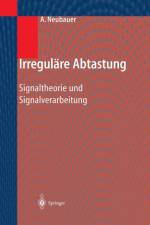 Irregulare Abtastung af Andre Neubauer