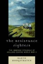 The Resistance Fighters af Barth Hoogstraten