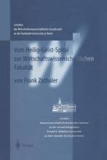 Vom Heilig-Geist-Spital Zur Wirtschaftswissenschaftlichen Fakultat af Frank Zschaler
