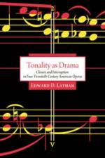 Tonality as Drama af Edward D. Latham