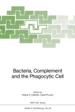 Bacteria, Complement and the Phagocytic Cell