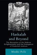 Haskalah and Beyond af Moshe Pelli