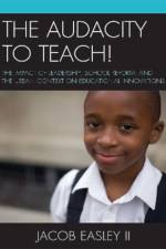 The Audacity to Teach! af Jacob Easley