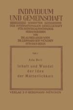 Inhalt Und Wandel Der Idee Der Mutterlichkeit af NA Beil