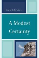 A Modest Certainty af Frank D. Schubert