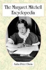 The Margaret Mitchell Encyclopedia af Anita Price Davis