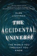 The Accidental Universe