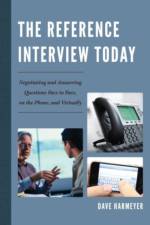The Reference Interview Today af Dave Harmeyer
