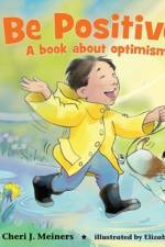 Be Positive! af Cheri Meiners