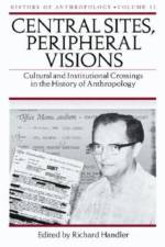 Central Sites, Peripheral Visions