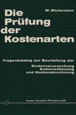 Die Prufung Der Kostenarten af Wilhelm P Winterstein