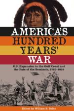 America'S Hundred Years' War af W. Stephen Belko