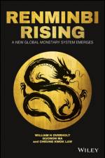 Renminbi Rising af William H. Overholt