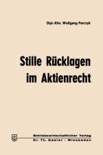 Stille Rucklagen Im Aktienrecht af Wolfgang Parczyk