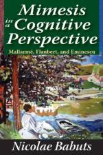Mimesis in a Cognitive Perspective af Nicolae Babuts
