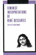 Feminist Interpretations of Rene Descartes