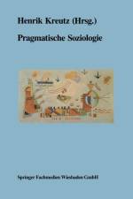 Pragmatische Soziologie