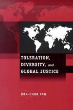 Toleration, Diversity, and Global Justice af Kok-Chor (Penn) Tan