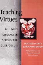 Teaching Virtues af Don Trent Jacobs