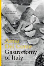 Gastronomy of Italy af Anna Del Conte