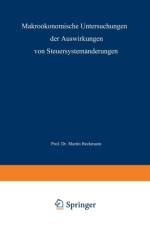 Makrooekonomische Untersuchungen Der Auswirkungen Von Steuersystemanderungen af Martin J Beckmann