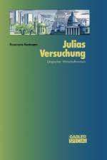 Julias Versuchung af Rosemarie Kentmann