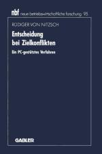 Entscheidung Bei Zielkonflikten af Nitzsch