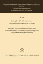 Verhalten Von Sintermetall-Gleitlagern Unter Grenzbedingungen Bei Hohen Gleitgeschwindigkeiten Und Bei Tiefen Anlauftemperaturen af Ernst Gilbert