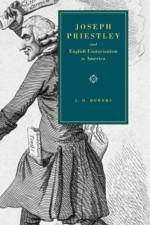 Joseph Priestley and English Unitarianism in America af J. D. Bowers