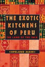 The Exotic Kitchens of Peru af Copeland Marks