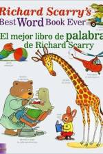Richard Scarry's Best Word Book Ever / El Mejor Libro De Palabras De Richard Scarry af Luna Rising Editors