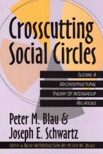 Crosscutting Social Circles af Joseph Schwartz