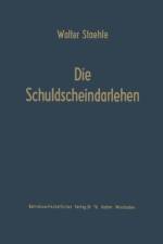Die Schuldscheindarlehen af Walter Staehle