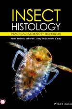 Insect Histology af Pedro (University of Maryland Barbosa