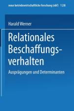 Relationales Beschaffungsverhalten af Harald Werner
