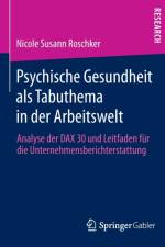 Psychische Gesundheit ALS Tabuthema in Der Arbeitswelt af Nicole Susann Roschker