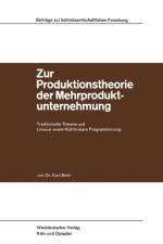 Zur Produktionstheorie Der Mehrproduktunternehmung af Kurt Bohr