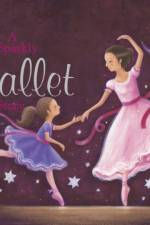 A sparkly ballet story af Nicola Baxter