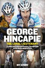 The Loyal Lieutenant af George Hincapie