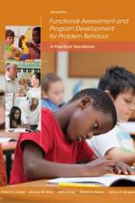 Functional Assessment and Program Development for Problem Behavior af Robert E. (University of Utah) O'Neill