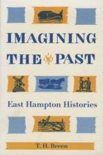 Imagining the Past af T.H. Breen