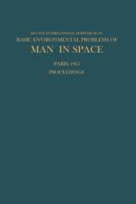 Proceedings of the Second International Symposium on Basic Environmental Problems of Man in Space
