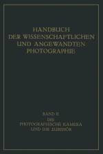 Die Photographische Kamera Und Ihr Zubehoer af Karl Pritschow