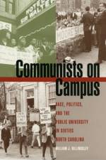 Communists on Campus af William J. Billingsley