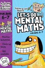 Let's do Mental Maths for ages 6-7 af Andrew Brodie