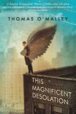 This Magnificent Desolation af Thomas O'Malley