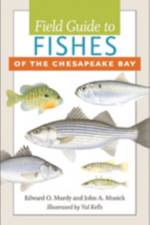 Field Guide to Fishes of the Chesapeake Bay af Edward O. Murdy